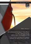 Die Lebensversicherung in Deutschland vor dem Hintergrund des andauernden Niedrigzinsumfelds: Ist ein bewährtes Geschäftsmodell endgültig gescheitert oder gibt es Wege aus der Krise?