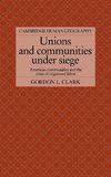 Unions and Communities Under Siege