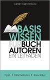 Basiswissen für Buchautoren