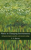 Plants in Changing Environments