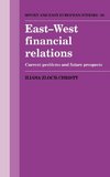 East-West Financial Relations