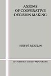 Axioms of Cooperative Decision Making