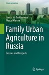 Family Urban Agriculture in Russia