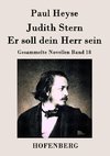 Judith Stern / Er soll dein Herr sein