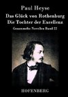 Das Glück von Rothenburg / Die Tochter der Excellenz