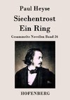 Siechentrost / Ein Ring