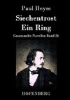 Siechentrost / Ein Ring