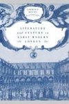 Literature and Culture in Early Modern London