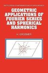 Geometric Applications of Fourier Series and Spherical Harmonics