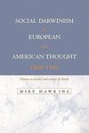 Social Darwinism in European and American Thought, 1860 1945