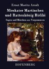 Mieskater Martinchen und Rattenkönig Birlibi