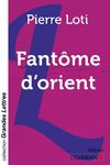 Fantôme d'Orient (grands caractères)