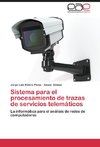 Sistema para el procesamiento de trazas de servicios telemáticos