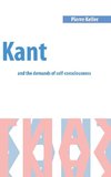 Kant and the Demands of Self-Consciousness