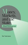 Money, Markets, and the State