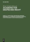 Ausschüsse für Immobiliarkredit, Bodenrecht (allgemeines Grundstücksrecht), Hypothekenrecht und Enteignungsrecht