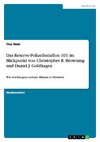 Das Reserve-Polizeibataillon 101 im Blickpunkt von Christopher R. Browning und Daniel J. Goldhagen