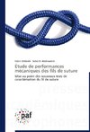 Étude de performances mécaniques des fils de suture