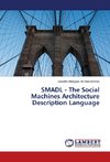 SMADL - The Social Machines Architecture Description Language