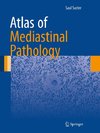 Atlas of Mediastinal Pathology