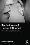 TECHNIQUES OF SOCIAL INFLUENCE