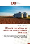 Efficacité énergétique au sein d'une usine d'aliments animaliers