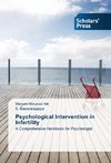 Psychological Intervention in Infertility