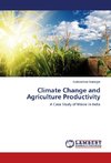 Climate Change and Agriculture Productivity