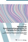 Nonverbale Synchronisationsprozesse in therapeutischen Dyaden