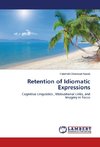 Retention of Idiomatic Expressions