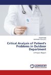 Critical Analysis of Patient's Problems in Outdoor Department