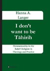 I don't want to be Tahirih