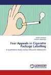 Fear Appeals in Cigarette Package Labelling