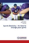 Sports Dentistry - Its time to change your game