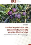 Etude d'appréciation des consommateurs de qlq variétés d'huile d'olive