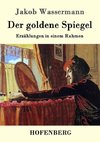 Der goldene Spiegel