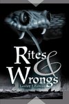 Rites & Wrongs