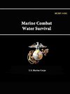 Marine Combat Water Survival - MCRP 3-02C