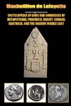 Encyclopedia of Gods and Goddesses of Mesopotamia Phoenicia, Ugarit, Canaan, Carthage, and the Ancient Middle East. V.II