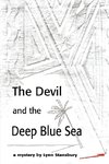 The Devil and the Deep Blue Sea