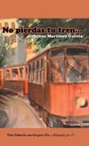 No pierdas tu tren...