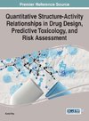 Quantitative Structure-Activity Relationships in Drug Design, Predictive Toxicology, and Risk Assessment