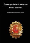 Cosas que debería saber un Perito Judicial. COSAS QUE DEBERIA SABER TODO PERITO JUDICIAL.