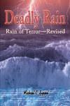 Deadly Rain