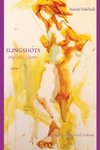 Slingshots and Love Plums - Poems