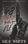 48 Hours to Die