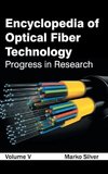 Encyclopedia of Optical Fiber Technology