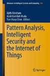 Pattern Analysis, Intelligent Security and the Internet of Things