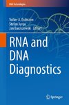 RNA and DNA Diagnostics