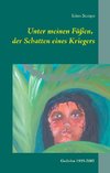 Unter meinen Füßen, der Schatten eines Kriegers